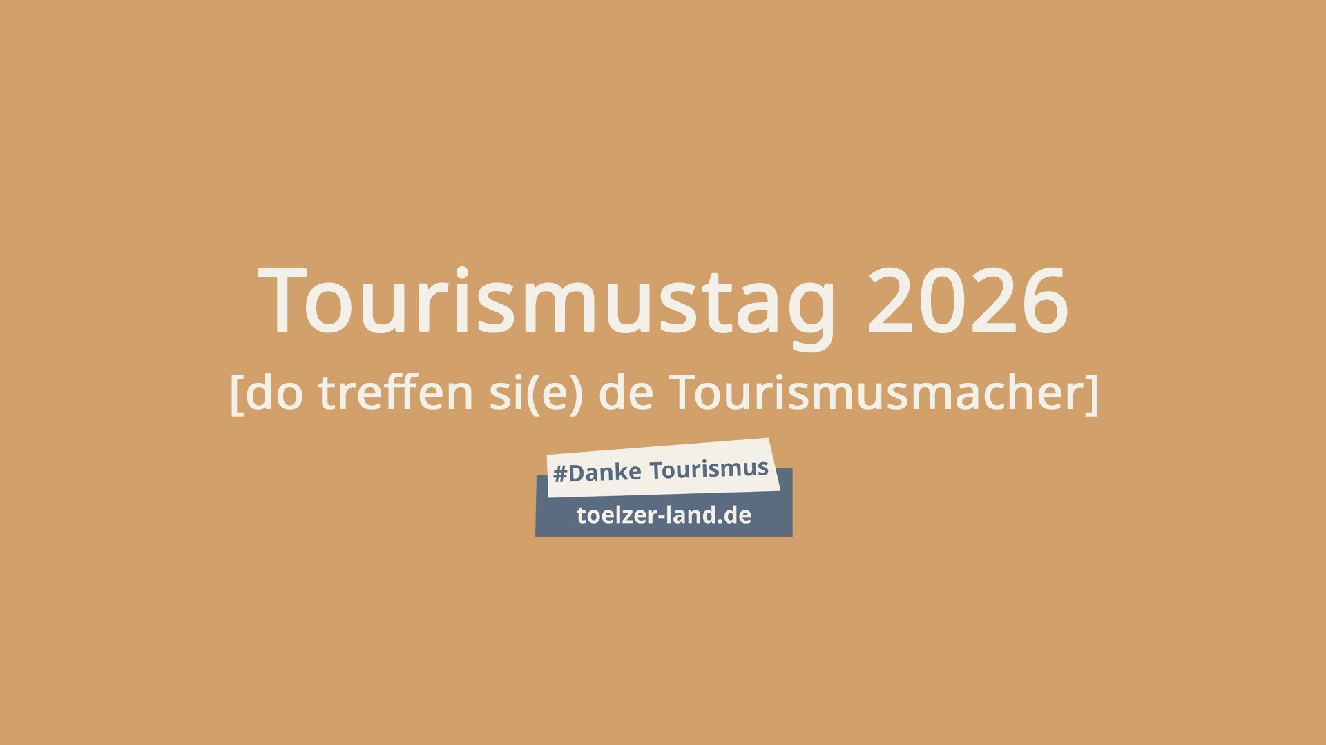 T&ouml;lzer Land Tourismustag 2026 - Header