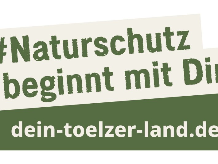 Logo zur Kampagne "Naturschutz beginnt mit Dir."
Infos: www.dein-toelzer-land.de, &copy; (c) T&ouml;lzer Land Tourismus